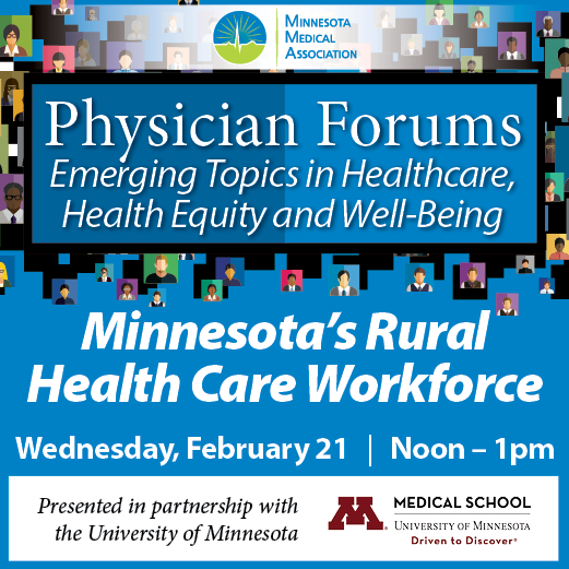 MMA Physician Forum: Minnesota's Rural Health Care Workforce Banner